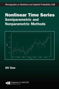 Hardcover Nonlinear Time Series: Semiparametric and Nonparametric Methods Book