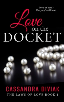 Paperback Love on the Docket: The Laws of Love Book 1 Book