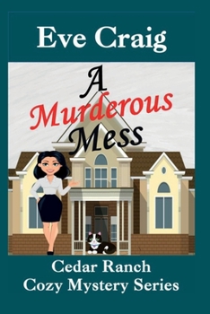 Paperback A Murderous Mess: Cedar Ranch Cozy Mystery Series Book