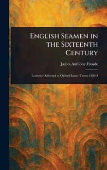 Hardcover English Seamen in the Sixteenth Century Book