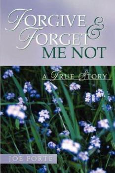 Paperback Forgive & Forget Me Not Book