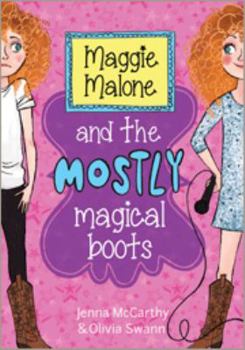 Paperback Maggie Malone and the Mostly Magical Boots Book