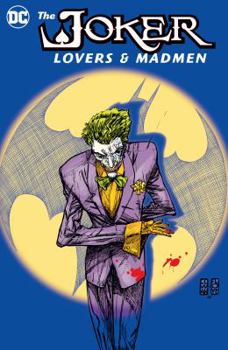 Paperback The Joker: Lovers and Madmen Book