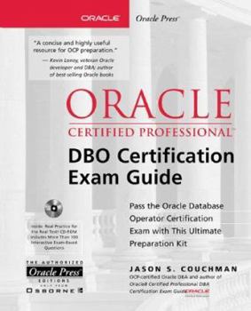 Hardcover Oracle Certified Professional DBO Certification Exam Guide [With CDROM] Book