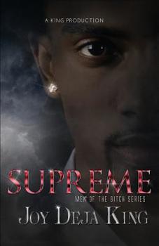 Supreme: Men Of The Bitch Series - Book  of the Men Of The Bitch Series
