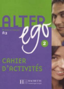 Paperback Alter Ego: Niveau 2 Cahier D'Activites [French] Book