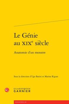 Paperback Le Genie Au Xixe Siecle: Anatomie d'Un Monstre [French] Book