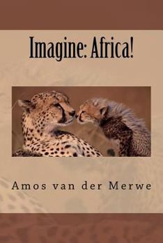 Paperback Imagine: Africa! Book