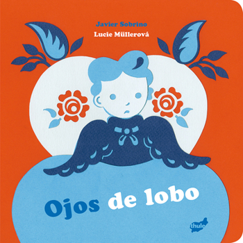 Hardcover Ojos de Lobo [Spanish] Book