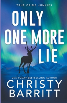 Paperback Only One More Lie Book