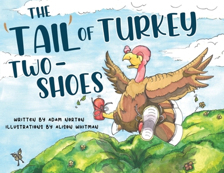 Paperback The 'Tail' of Turkey Two Shoes Book