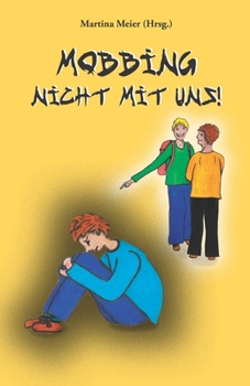 Paperback Mobbing - Nicht mit uns! [German] Book