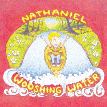 Paperback Nathaniel and the Wooshing Water Book