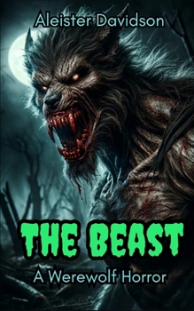 Paperback The Beast: A Werewolf Horror Book