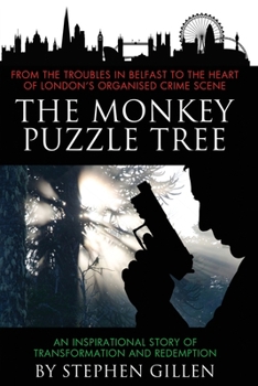 Paperback The Monkey Puzzle Tree: An inspirational story of transformation and redemption Book