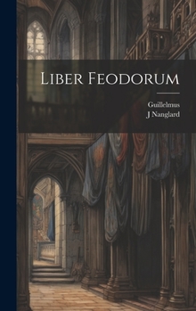Hardcover Liber Feodorum [Latin] Book
