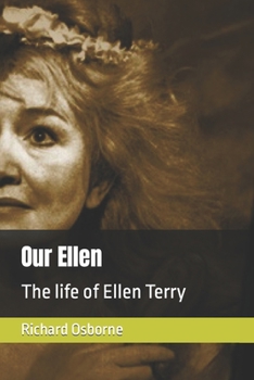 Paperback Our Ellen: The life of Ellen Terry Book