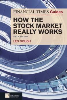Paperback The Financial Times Guide to How the Stock Market Really Works Book
