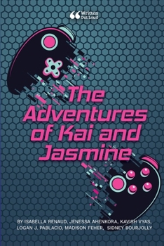 Paperback The Adventures of Kai and Jasmine Book