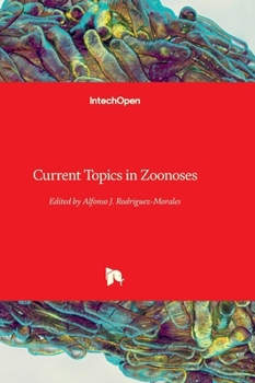 Current Topics in Zoonoses