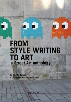 Paperback From Style Writing to Art: A Street Art Anthology Book