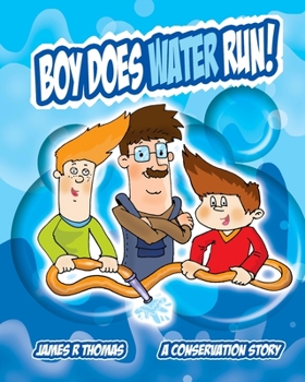 Paperback Boy Does Water Run!: A Conservation Story Book
