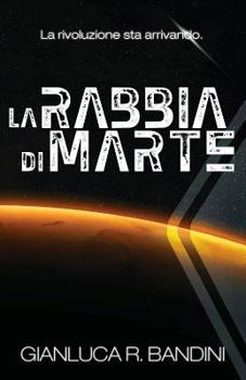 Paperback La Rabbia di Marte [Italian] Book