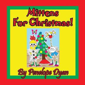 Paperback Mittens For Christmas! [Large Print] Book