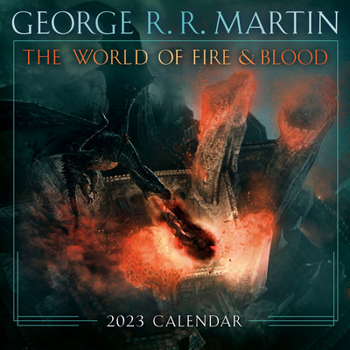 Calendar The World of Fire & Blood 2023 Calendar Book