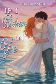 Paperback If I Believe In You Book