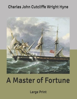 A Master of Fortune: Large Print