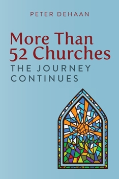 Paperback More Than 52 Churches: The Journey Continues Book