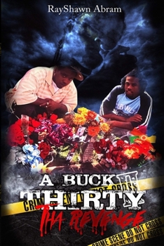 Paperback A Buck Thirty: Tha Revenge Book