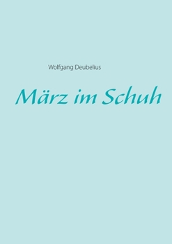Paperback März im Schuh [German] Book