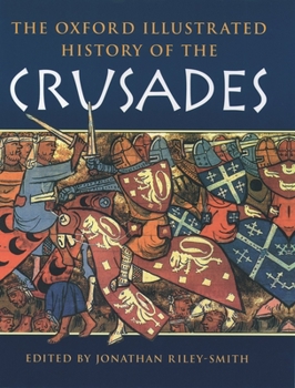 Hardcover The Oxford Illustrated History of the Crusades Book