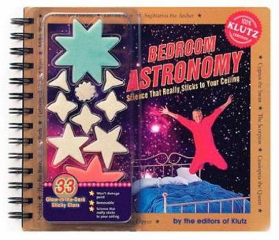 Spiral-bound Bedroom Astronomy [With 33 Stars, 7 Die-Cut Pictures, Flashlight Filter] Book