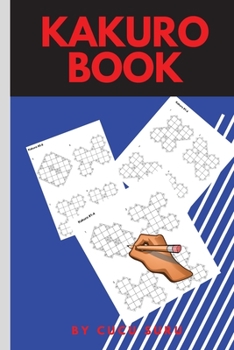 Paperback Kakuro Book: Kakuro Cross Sum Puzzles Book