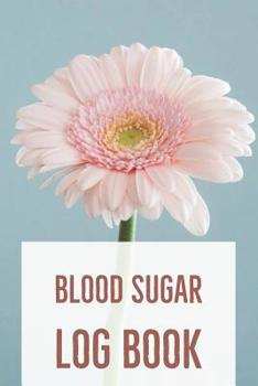 Blood Sugar Log Book: Diabetes Blood Sugar Record Book for 53 Weeks Before and After for Breakfast Lunch Dinner Snacks Bedtime with Daily Notes (Volume 10)