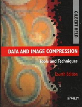 Hardcover Data and Image Compression: Tools and Techniques, 4th Edition Book