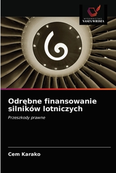 Paperback Odrębne finansowanie silników lotniczych [Polish] Book
