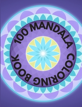 Paperback 100 mandala Coloring Book: 100 Mandalas Coloring Pages for Inspiration, Stress relieving Patterns Coloring Book