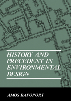 Hardcover History and Precedent in Environmental Design Book