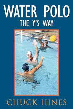 Paperback Water Polo the Y's Way Book