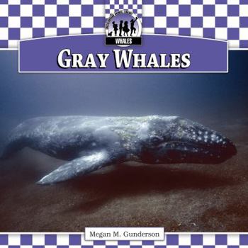 Gray Whales - Book  of the Whales