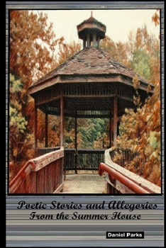 Paperback Poetic Stories and Allegories from the Summer House Book
