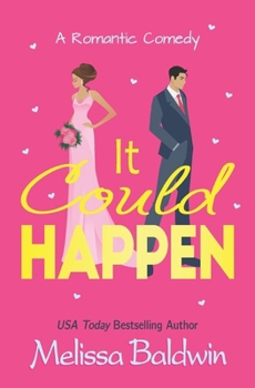 Paperback It Could Happen: A Slow Burn, Enemies to Lovers Romantic Comedy Book