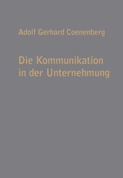 Paperback Die Kommunikation in Der Unternehmung [German] Book