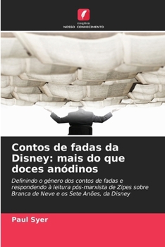 Contos de fadas da Disney: mais do que doces anódinos (Portuguese Edition)