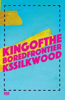 Paperback King of the Bored Frontier Book
