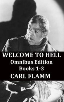 Paperback Welcome To Hell Omnibus Edition: Welcome To Hell Books 1-3 Book